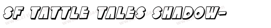 SF Tattle Tales Shadow字体转换